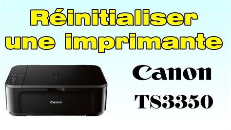 Comment R Initialiser Une Imprimante Canon Pixma Ts Youtube