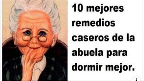 Los 10 Mejores Remedios Caseros De La Abuela Para Dormir Mejor My Blog