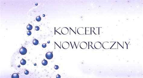 Zaproszenie Na Koncert Noworoczny Gmina Adam Wka