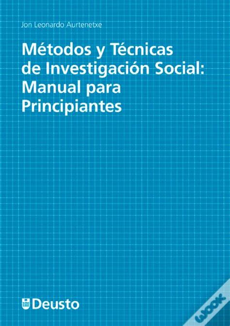 Métodos Y Técnicas De Investigación Social De Jon Leonardo Aurtenetxe