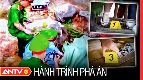 Hành trình phá án mới nhất ngày 30 5 2023 ANTV YouTube