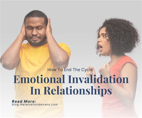 Emotional Invalidation In Relationships How To End The Cycle Melanie