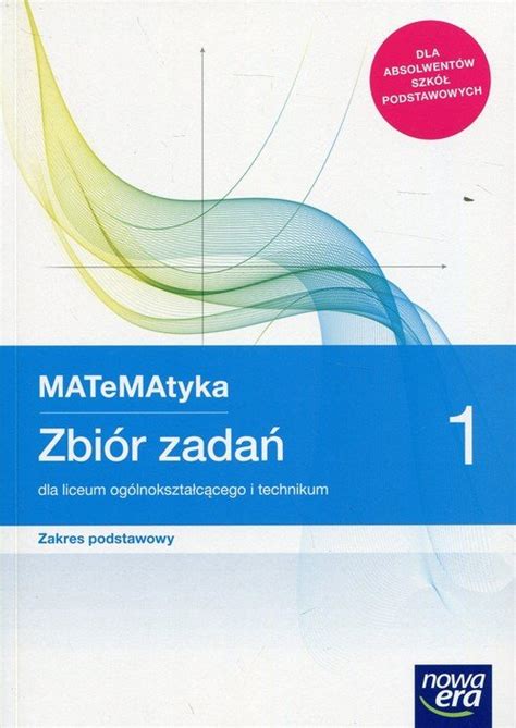 MATeMAtyka 1 Szkoła ponadpodstawowa Liceum i technikum Zbiór zadań