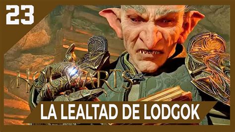 la lealtad de lodgok hogwarts legacy gameplay Español YouTube