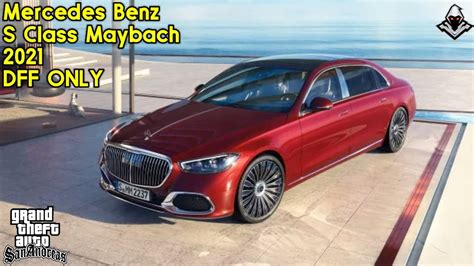 MERCEDES S CLASS MAYBACH 2021 FOR GTA SA ANDROID DFF ONLY THE