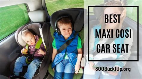 Stay on a Budget With the 9 Best Maxi Cosi Car Seats in 2022