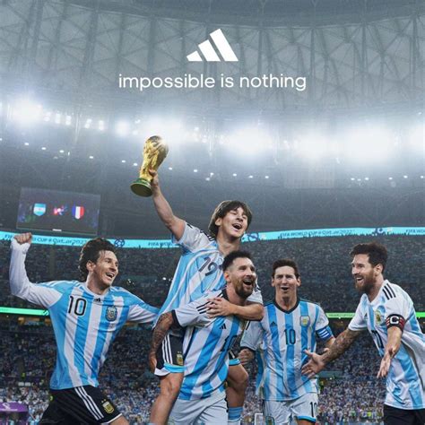 Impossible Is Nothing Adidas Feiert Lionel Messis WM Titel