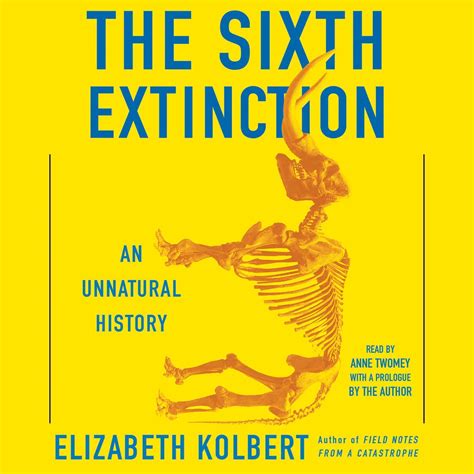 Download The Sixth Extinction Audiobook By Elizabeth Kolbert For Just 595