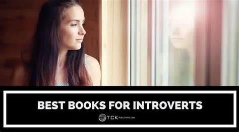 10 Best Books For Introverts Tck Publishing