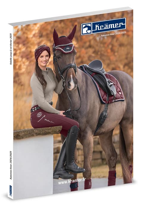 Le Catalogue Automne Hiver De Kramer Quitation Est Disponible Cheval