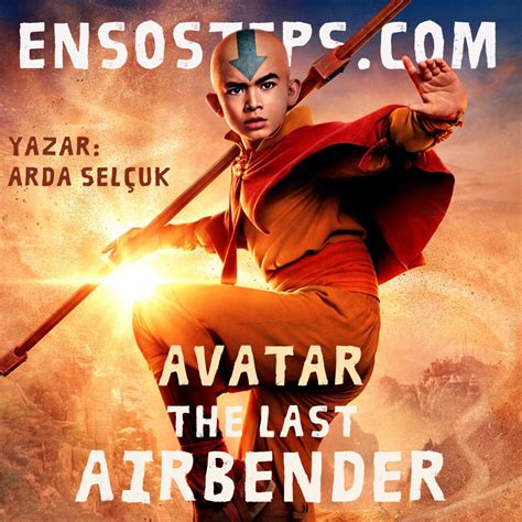 Avatar Son Hava Bükücü Dizi İncelemesi StepS