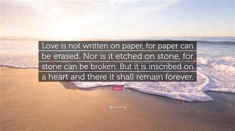 Rumi Quote “love Is Not Written On Paper For Paper Can Be Erased Nor