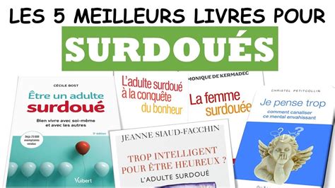 Quels Sont Les Meilleurs Livres Sur La Surdouance Lectures Pour