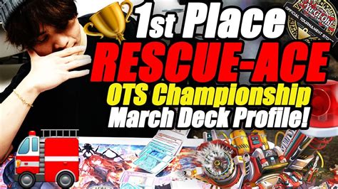 Rescue Ace 1st Place Yu Gi Oh Deck Profile OTS Championship Top Ft