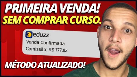 Como Fazer A PRIMEIRA VENDA NA EDUZZ SEM COMPRAR CURSO Passo A Passo