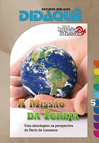 Pdf A Miss O Da Igreja Uma Abordagem Na Perspectiva Do Pacto De