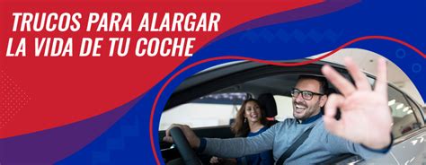 Trucos Para Alargar La Vida De Tu Coche