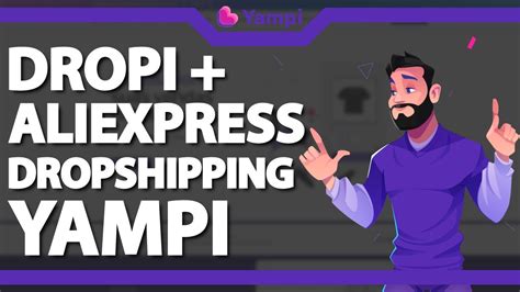 Como Configurar O Dropi E Aliexpress No Dropshipping Pelo Yampi