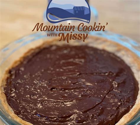 Old Fashioned Chocolate Pie Missy Jones Official Site