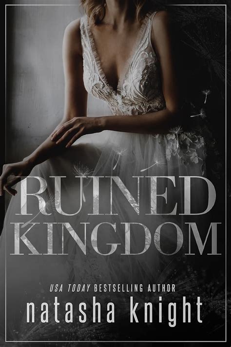 Ruined Kingdom Ruined Kingdom Duet Book Ebook Knight Natasha