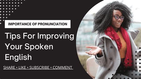 Ways To Enhance Your English Pronunciation And Fluency A Quick Guide