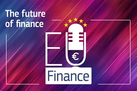 eu finance podcast  future  finance