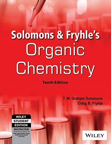 Solomon S Fryhle S Organic Chemistry By T W Graham Solomons Goodreads