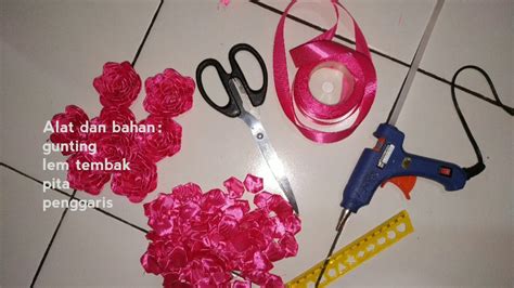 Tutorial Bunga Mawar Dari Pita Satin YouTube