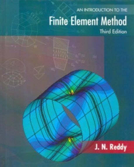 An Introduction to the Finite Element Method Reddy J N 교보문고