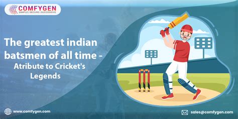 The Greatest Indian Batsmen Of All Time A Tribute To Crickets Legends