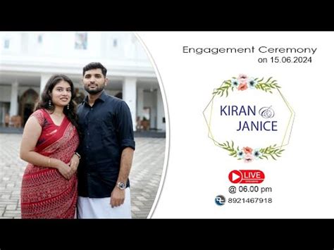 KIRAN JANICE ENGAGEMENT LIVE STREAMING 15 06 2024 TIME