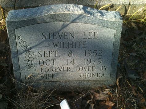 Steven Lee Wilhite Find A Grave Memorial