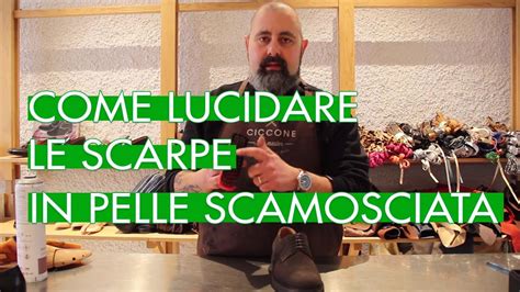 Come Pulire Una Scarpa In Pelle Scamosciata YouTube