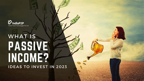 What Is Passive Income Passive Income Ideas To Invest In 2023