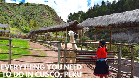 Best Experiences of Cusco, Peru [VIDEO] | Le Wild Explorer