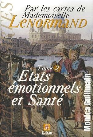 Amazon fr Par les cartes de Mlle Lenormand Tome 2 Les états