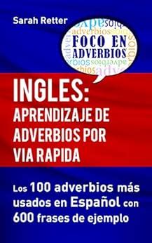 Amazon Ingles Aprendizaje De Adverbios Por Via Rapida Los