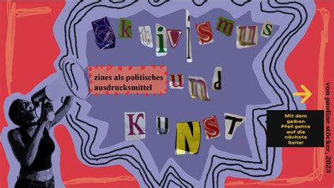 Aktivismus Und Kunst Zines Als Politisches Ausdrucksmittel