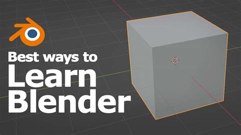 Best Ways To Learn Blender For Beginners