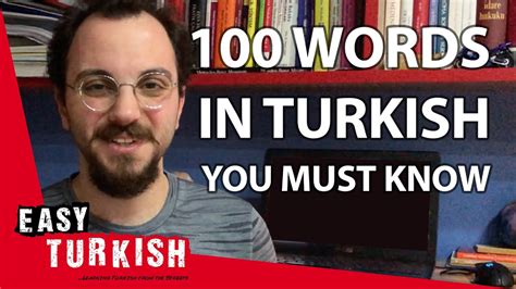 100 Words You Must Know In Turkish Super Easy Turkish 8 Youtube