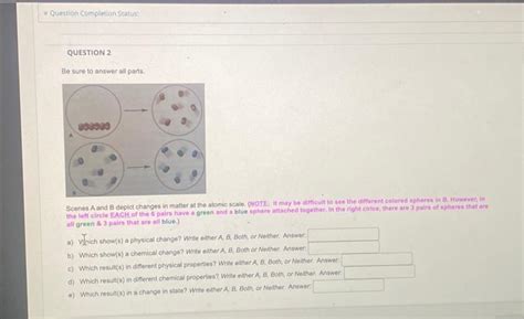 Solved Be Sure To Answer All Parts Scenes A And B Depict Chegg