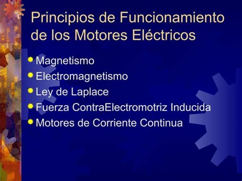 Motor Electrico Principios Generales Ppt