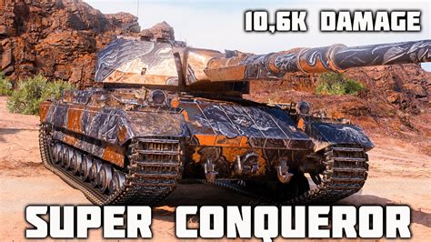 Super Conqueror Wot Kills K Damage Youtube