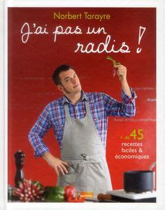 Id Es De Norbert Recette De Norbert Norbert Norbert Tarayre Recette