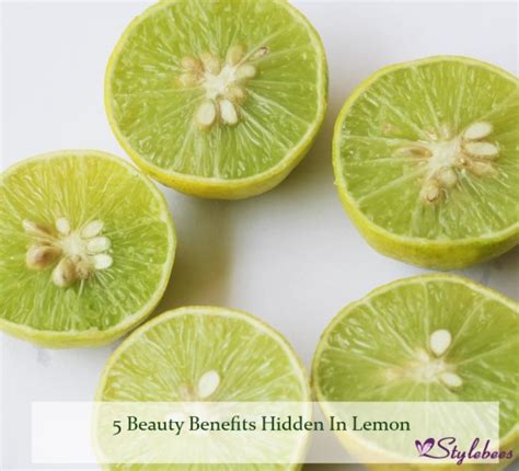 Beauty Benefits Hidden In Lemon Stylebees