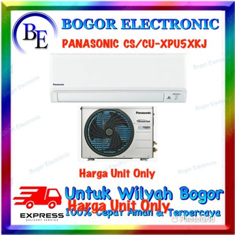 Promo PANASONIC AC 1 2 PK INVERTER CS CU XPU5XKJ XPU5XKJ Cicil 0