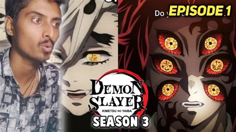 Demon Slayer Season 3 Is Here🔥 Episode 1reactionmeeting Of The Upper Moons Kokushibo Face