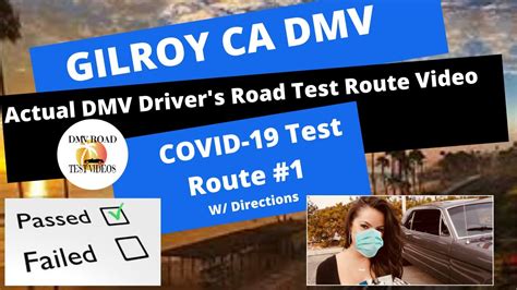 Actual Covid 19 Test Route Gilroy Ca Dmv Behind The Wheel Drivers