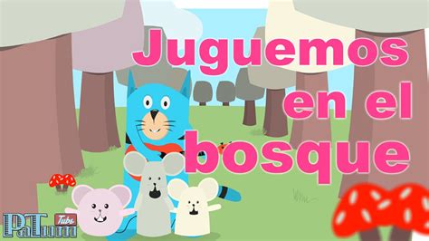 Juguemos En El Bosque Canciones Infantiles Patum Tube Youtube