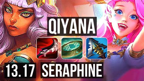 QIYANA Vs SERAPHINE MID 6 Solo Kills 700 Games Legendary 17 3 5